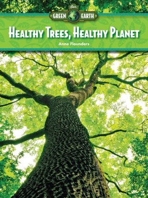 cover image of Healthy Trees, Healthy Planet